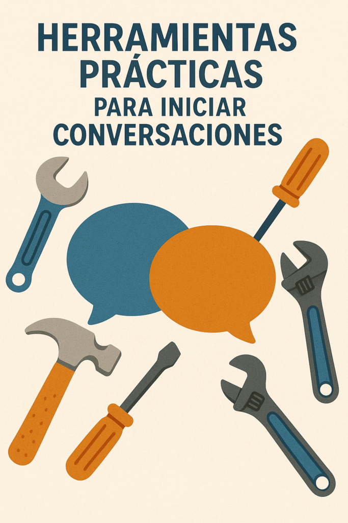 herramientas practicas para iniciar conversaciones