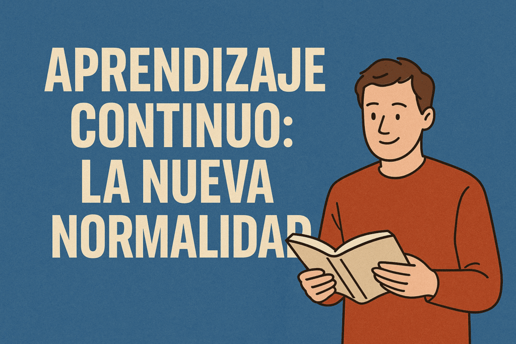 aprendizaje continuo: la nueva normalidad