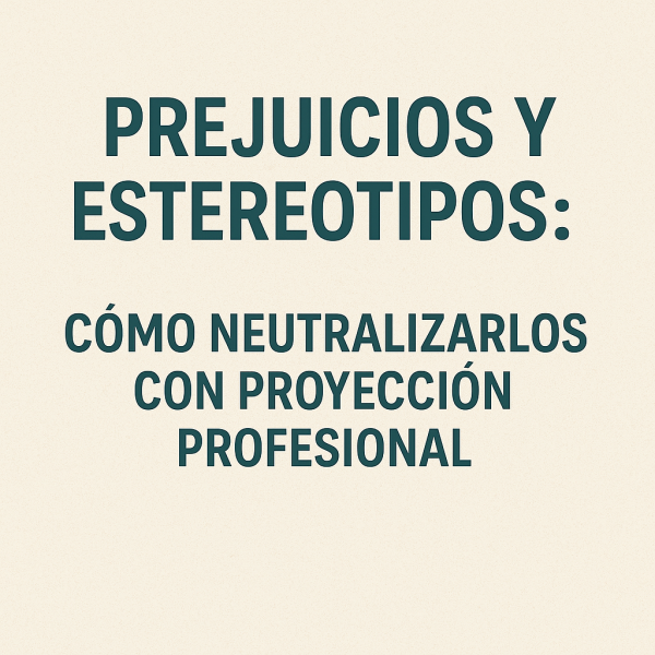prejuicios y estereotipos
